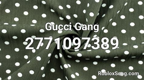 sound id roblox gucci gang|roblox music codes gucci gang.